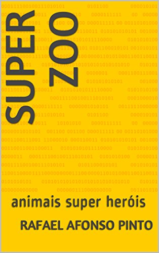 Livro PDF: Super Zoo: animais super heróis