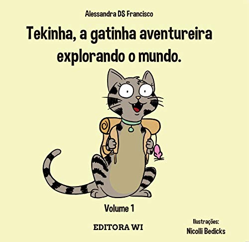 Livro PDF Tekinha, a gatinha aventureira explorando o mundo.