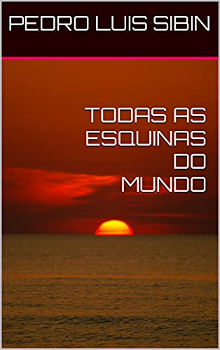 Livro PDF TODAS AS ESQUINAS DO MUNDO contos