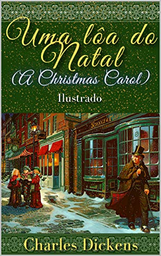 Livro PDF Uma lôa do Natal (A Christmas Carol) Ilustrado