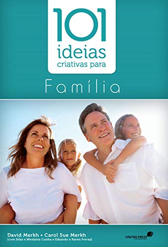 Livro PDF 101 idéias criativas para família (101 ideias)