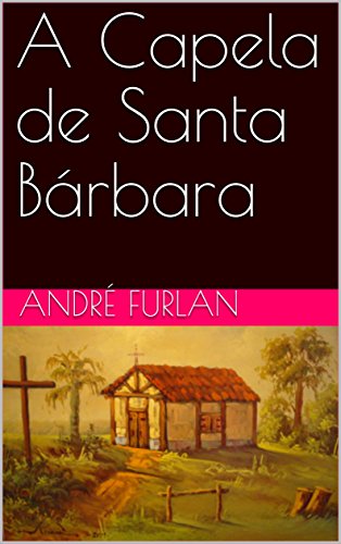 Livro PDF A Capela de Santa Bárbara