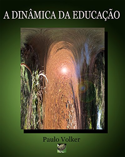 Livro PDF A DINÂMICA DA EDUCAÇÃO