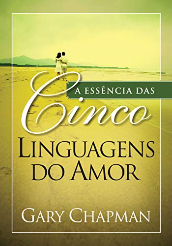 Livro PDF A essência das cinco linguagens do amor