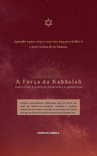 Capa do livro: A Força da Kabbalha: Exercícios e prática milenares e poderosas - Ler Online pdf
