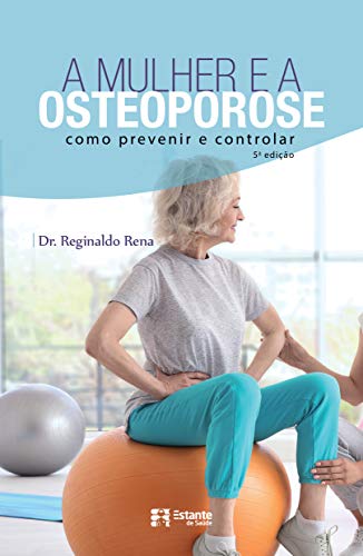 Capa do livro: A mulher e a osteoporose - Ler Online pdf