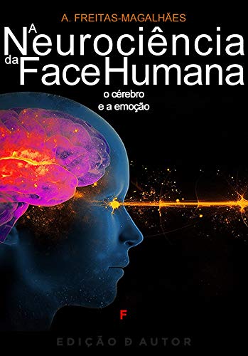Livro PDF A Neurociência da Face Humana – O Cérebro e a Emoção