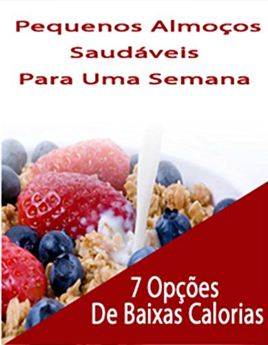 Capa do livro: Almoço Saudavel Para Uma Semana (Especialistas em Perda de Peso) - Ler Online pdf