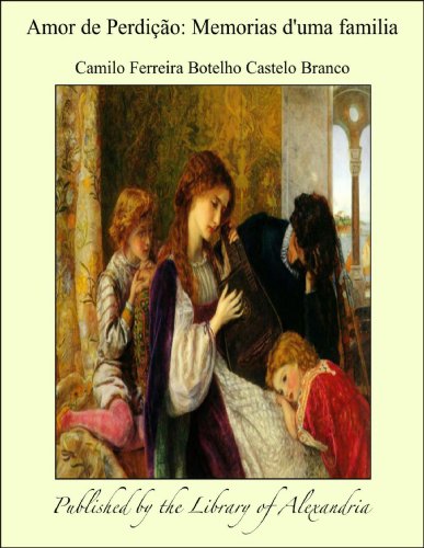 Capa do livro: Amor de Perdiäào: Memorias d’uma familia - Ler Online pdf