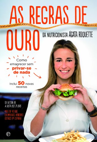 Livro PDF: As Regras de Ouro da Nutricionista Ágata Roquette