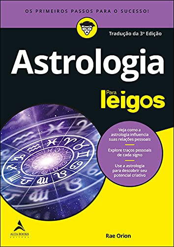 Livro PDF Astrologia Para Leigos: Os Primeiros Passos Para O Sucesso