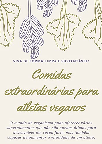 Livro PDF Comidas extraordinárias para atletas veganos: Viva de forma limpa e sustentável