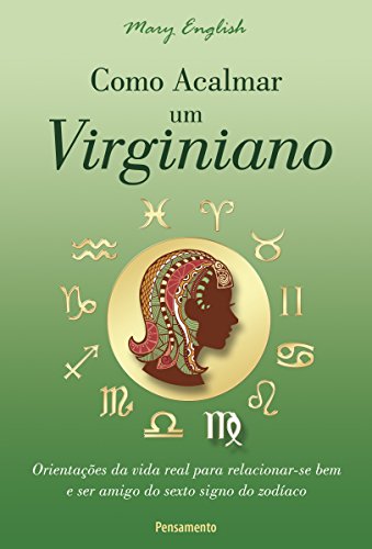 Capa do livro: Como Acalmar um Virginiano (Astrologia) - Ler Online pdf