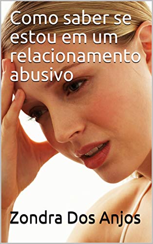 Capa do livro: Como saber se estou em um relacionamento abusivo - Ler Online pdf