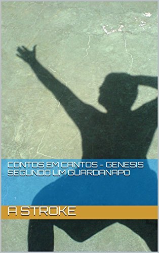 Capa do livro: Contos em Cantos – Genesis segundo um Guardanapo - Ler Online pdf