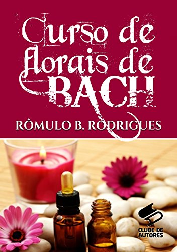 Livro PDF CURSO DE FLORAIS DE BACH