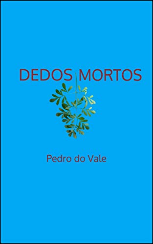 Capa do livro: DEDOS MORTOS - Ler Online pdf