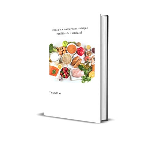 Livro PDF Dicas para manter uma nutrição equilibrada e saudável