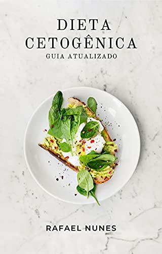 Capa do livro: Dieta Cetogênica – Guia Atualizado: Dieta Cetogênica – Guia Atualizado - Ler Online pdf