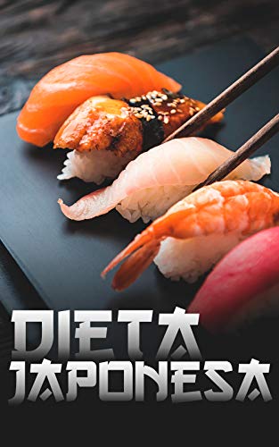 Livro PDF Dieta Japonesa: O Passo a Passo Para Perder Até Seis Quilos Em Uma Semana