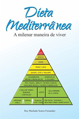 Livro PDF Dieta Mediterrânea: A milenar maneira de viver