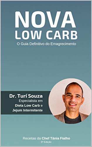 Capa do livro: Ebook Nova Low Carb – O Guia Definitivo do Emagrecimento – Versão Kindle: Emagreça Já com a Dieta Low Carb & Jejum Intermitente - Ler Online pdf
