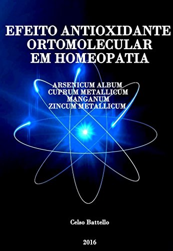 Livro PDF Efeito Antioxidante Ortomolecular em Homeopatia