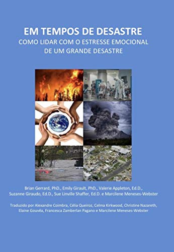 Livro PDF EM TEMPOS DE DESASTRE: COMO LIDAR COM O ESTRESSE EMOCIONAL DE UM GRANDE DESASTRE
