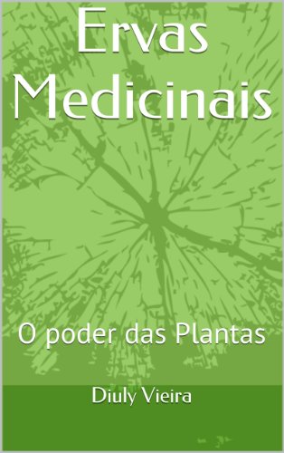 Capa do livro: Ervas Medicinais: O poder das Plantas - Ler Online pdf