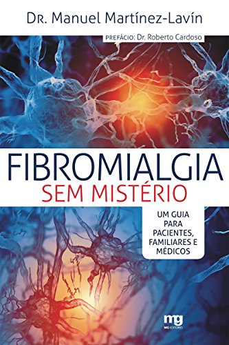 Capa do livro: Fibromialgia sem mistério: Um guia para pacientes, familiares e médicos - Ler Online pdf