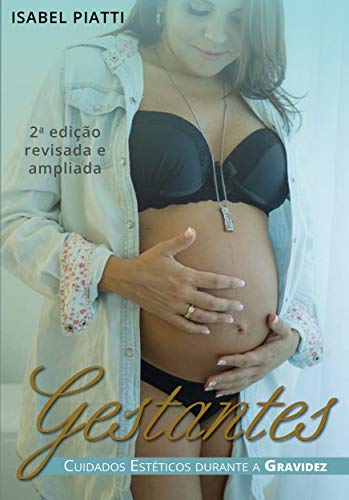 Livro PDF: Gestantes: Cuidados Estéticos Durante a Gravidez