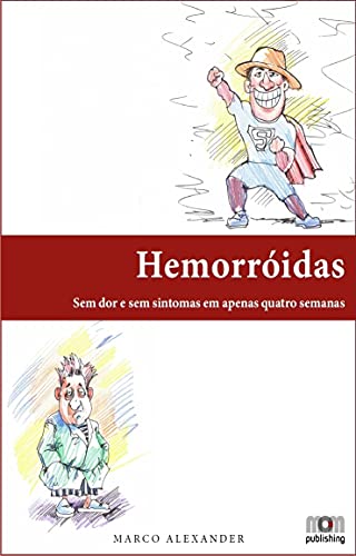 Capa do livro: Hemorróidas: Sem dor e sem sintomas em apenas quatro semanas - Ler Online pdf