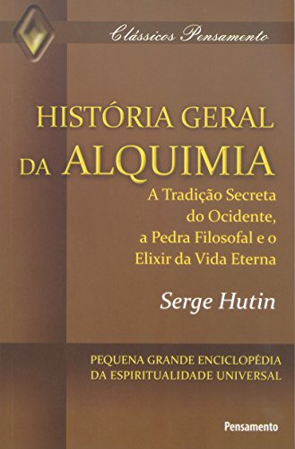 Capa do livro: História Geral da Alquimia (Clássicos Pensamento) - Ler Online pdf