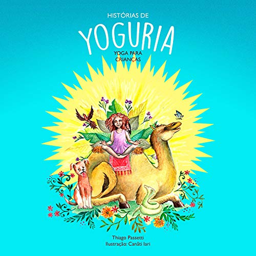 Capa do livro: Histórias de Yoguria: Yoga para crianças - Ler Online pdf