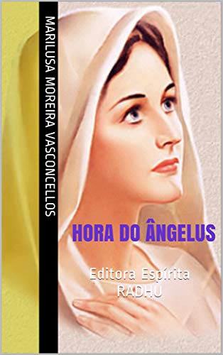 Livro PDF Hora do Ângelus: Editora Espírita RADHU