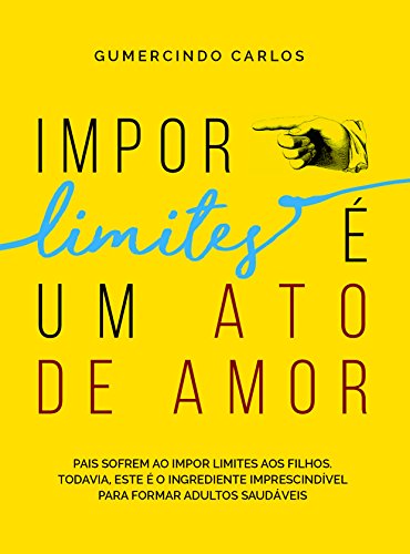 Livro PDF: Impor Limites é um Ato de Amor