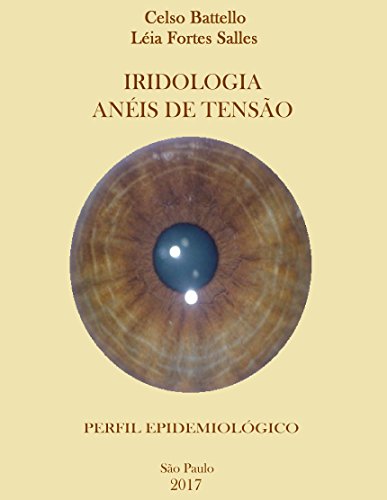 Capa do livro: Iridologia – Anéis de Tensão: Perfil Epidemiológico - Ler Online pdf