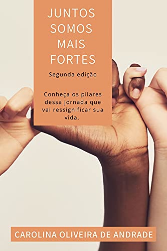Capa do livro: Juntos Somos Mais Fortes – Segunda edição - Ler Online pdf