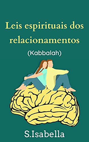 Capa do livro: Leis espirituais dos relacionamentos (Kabbalah) - Ler Online pdf