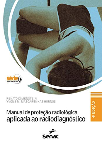 Capa do livro: Manual de proteção radiológica aplicada ao radiodiagnóstico - Ler Online pdf