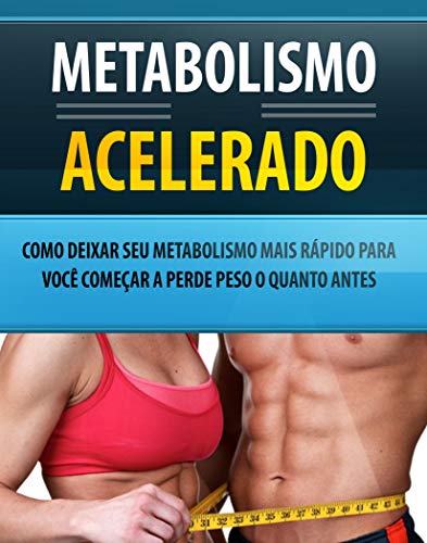 Livro PDF Metabolismo Acelerado: Queime Mais Gordura