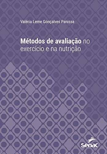 Livro PDF Métodos de avaliação no exercício e na nutrição (Série Universitária)