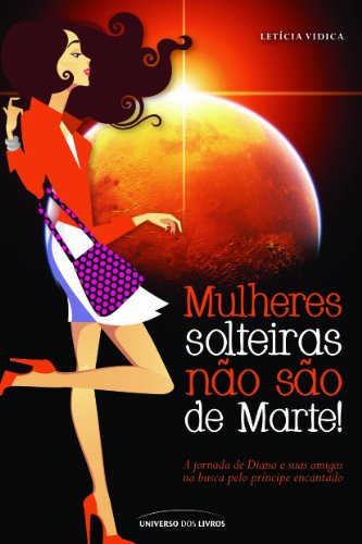 Capa do livro: Mulheres solteiras não são de Marte - Ler Online pdf