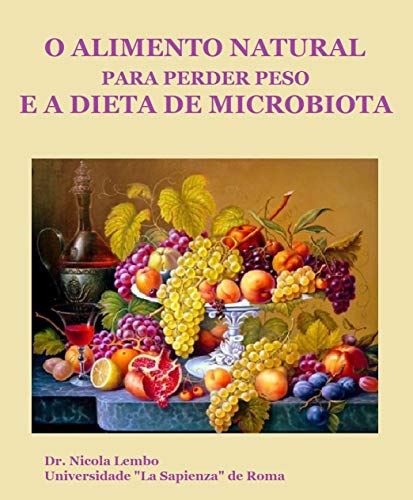 Capa do livro: O ALIMENTO NATURAL PARA PERDER PESO E A DIETA DE MICROBIOTA - Ler Online pdf