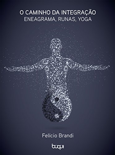 Capa do livro: O Caminho da Integração: Eneagrama, Runas e Yoga - Ler Online pdf