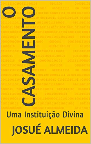 Capa do livro: O CASAMENTO: Uma Instituição Divina - Ler Online pdf