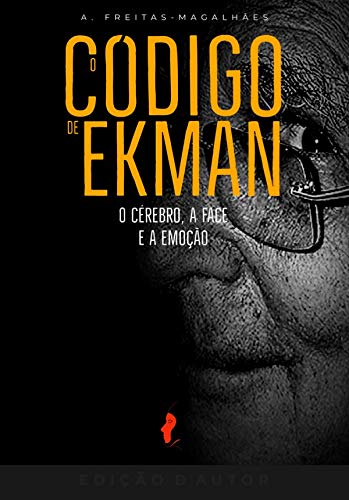 Livro PDF O Código de Ekman – O Cérebro, a Face e a Emoção (60ª Ed.)