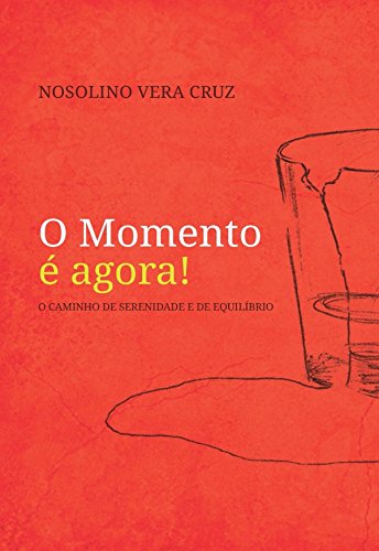 Capa do livro: O Momento é agora! - Ler Online pdf