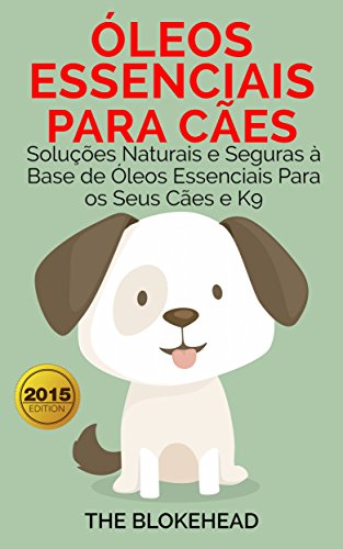 Livro PDF Óleos Essenciais para Cães