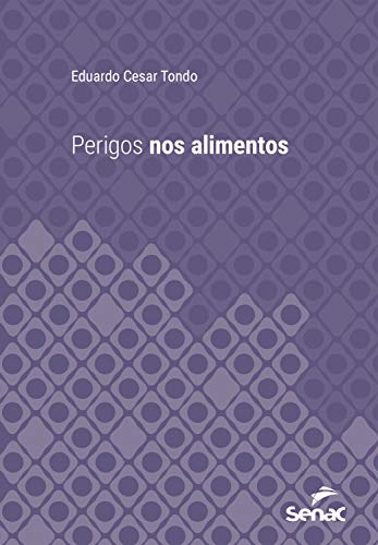 Livro PDF Perigos nos alimentos (Série Universitária)